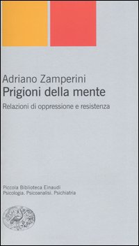 Prigioni della mente - Adriano Zamperini